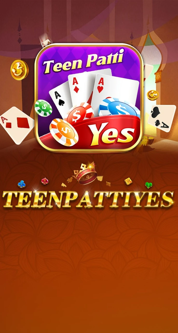 Teen Patti Yes - India Game Download